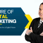 Future of Digital Marketing